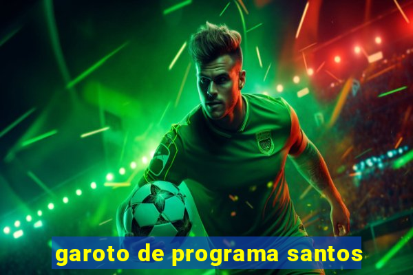 garoto de programa santos